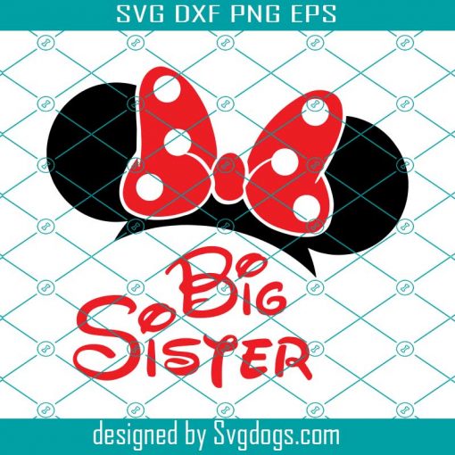 Minnie Mouse Big Sister Svg, Minnie Mouse Svg, Minnie Mouse Sis Svg, Big Sister Svg