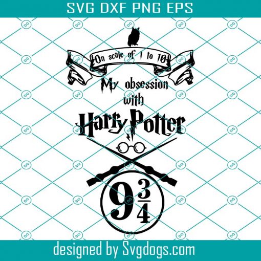 Harry Potter My Obsession With Svg, Harry Potter Svg, Trending Svg