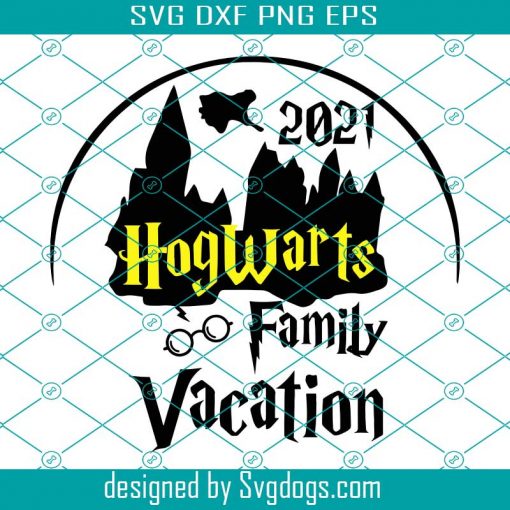 Harry Potter 2021 Hogwarts Family Vacation Svg, Harry Potter Svg, Trending Svg