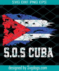 Sos Cuba Flag Svg, Patria Y Vida Cuba Svg, Cuban Svg, Cuba American Flag Svg, Free Cuban Svg, Cuban Supporters Svg, Cuban Flag Svg,  Cuban Pride Svg