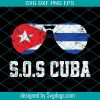 Sos Cuba Flag Svg, Patria Y Vida Cuba Svg, Cuban Svg, Cuba American Flag Svg, Free Cuban Svg, Cuban Supporters Svg, Cuban Flag Svg,  Cuban Pride Svg