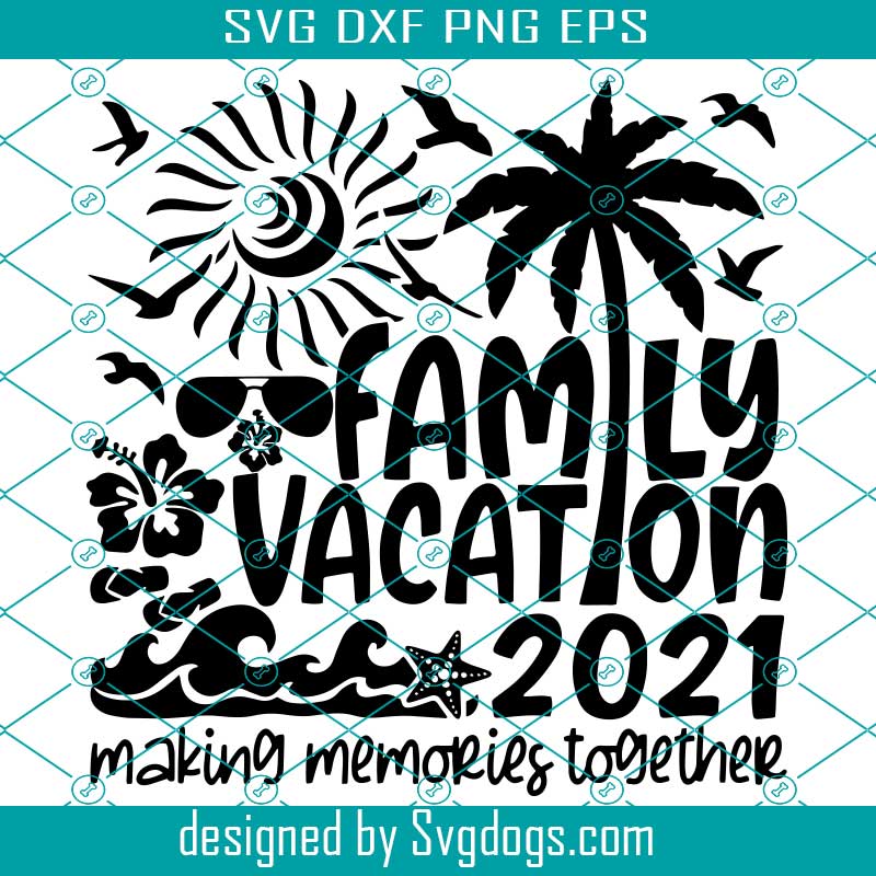 Free Free 275 Family Beach Vacation 2020 Svg SVG PNG EPS DXF File