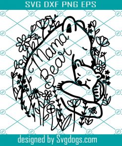 Mama Bear Svg, Momma Bear And Cub Hugging With Wildflowers Svg,  Also Includes Svg, Flower Svg