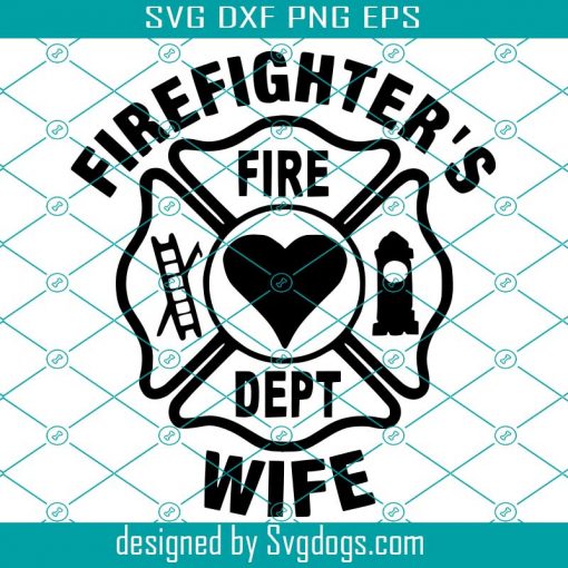 Firefighter Wife Clip Art For Cutting Machines Svg, Firefighter Svg, Trending Svg