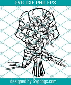 Skeleton Hands Bouquet Svg, Love Bone Flowers Tattoo Decal T-Shirt Gift Wall Art Svg, Flower Svg