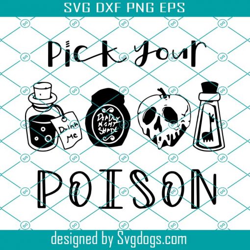 Pick Your Poison Disney Halloween Svg, Trending Svg, Halloween Svg