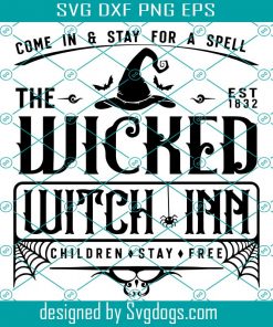 Wicked Witch Inn Sign Svg, Halloween Sign Decor Svg, Halloween Decal Svg