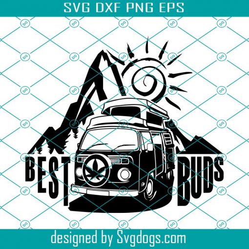 Van Retro Best Buds Svg, Hippie Van Bus Canabis Svg, VW Van Campping Svg, Best Buddys Trip Svg