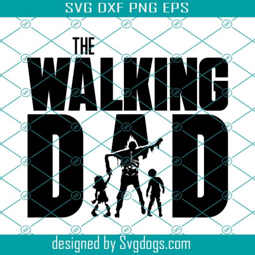 The Walking Dad Svg, Zombie Dad Svg, Funny Halloween Svg, Dad Svg