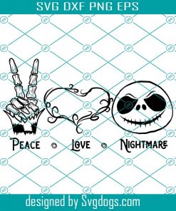 Nightmare Before Christmas Peace Love Nightmare Svg, Christmas  Svg, Trending Svg