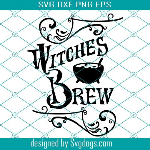 Witches Brew Svg, Halloween Kitchen Decor Svg, Printable Witch Sign Svg, Halloween Farmhouse Sign Svg