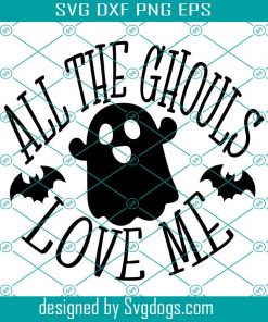 All The Ghouls Love Me Svg, Kids Halloween svg, Boy Halloween Shirt Svg