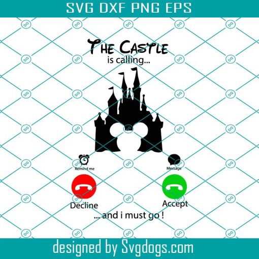 The Castle Is Calling And I Must Go Svg, Disney Castle Svg, Mickey Mouse Svg, Disney Svg