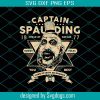 Freak Of Nature Svg, Captain Spauding Svg, Skull Svg