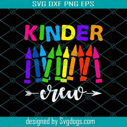 Kinder Crew Svg, 1st Day of School Svg, Back To School Svg, First Day Of School Svg, School Svg, Back To School Svg