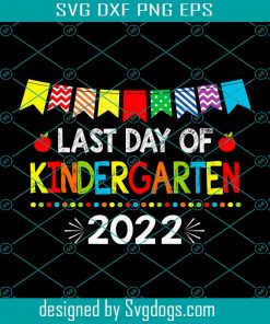 Last Day Of Kindergarten Sign Svg, School Sign Svg, Last Day Of Kindergarten Chalkboard Svg, Photo Prop Last Day Of School Svg
