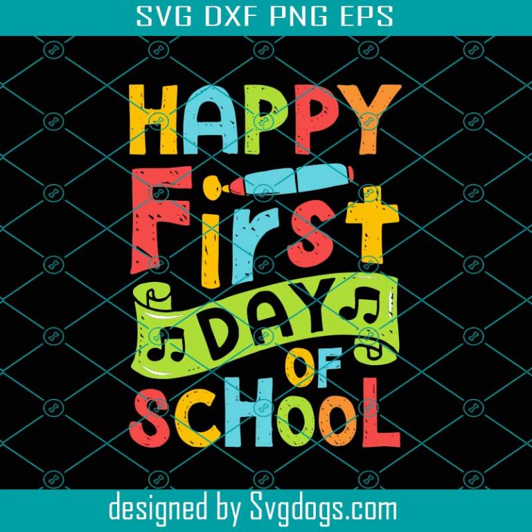 First Day Of School Svg, Student Svg, Teacher Svg, Back To School Svg ...