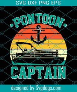 Pontoon Captain Svg, Retro Pontoon Boat Svg, Vintage Pontoon Boat Svg