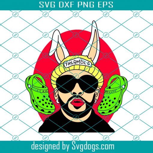 Bad Bunny Svg, Singer Svg, Trending Svg