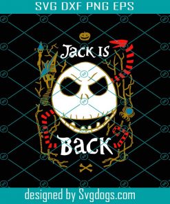 Jack Is Back Svg, Halloween Svg, Jack Svg