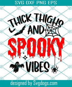Thick Thighs And Spooky Vibes SVG, Skull Messy Bun SVG, Halloween SVG