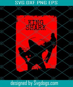 Awesome King Shark Svg, Suicide Squad Movie Print Svg