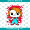 Chucky Svg, Chucky Horror Movie svg, Halloween Svg, Movie Character Killer Svg, Childs Svg