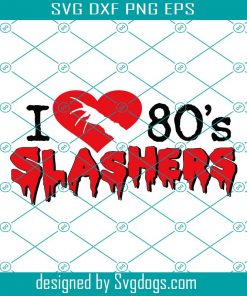80s Slasher Lover Svg, Horror Movie Svg, Halloween Movie Svg, Freddy Krueger Svg