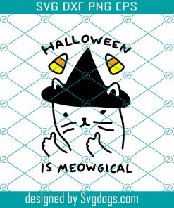 Halloween Svg, Halloween Is Meowgial Svg, Magic Svg