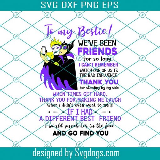 We’ve Been Friends For So Long Svg, Maleficent Svg, Maleficent Gift Svg