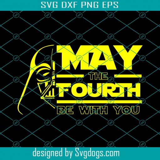 May The Fourth Svg, Star Wars Day Svg, Darth Vader Svg, Wall Art Svg