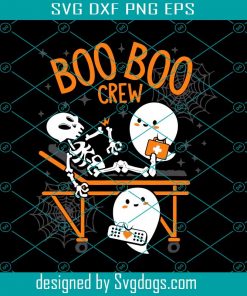 Boo Boo Crew Svg, Halloween Svg, Spooky Svg, Trick Or Treat Svg, Funny Ghost Svg, Halloween Shirt Design Svg, Halloween Skeleton Svg