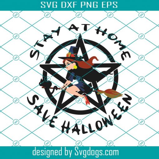 Stay At Home Save Halloween Svg, Halloween Svg, Trending Svg