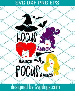 Hocus Pocus Amuck Svg, Halloween Svg, Witches Svg, Witches Gift Svg