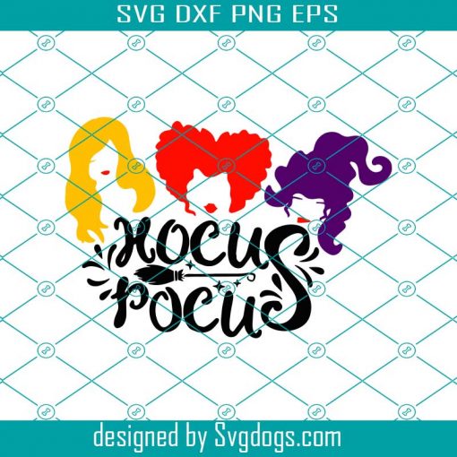 Hocus Pocus Svg, Witches Svg, Witches Life Svg, Witches Party Svg