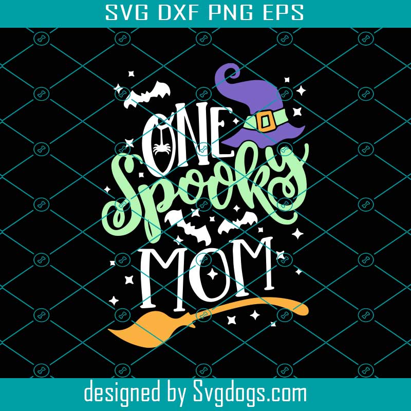 You Cant Scare Me Im A Mom Svg, Mom Svg, Mom Love Svg, Mom Life Svg