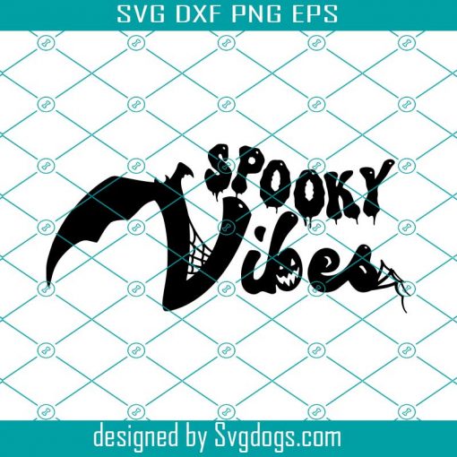 Spooky Vibes Svg, Halloween Svg, Trending Svg