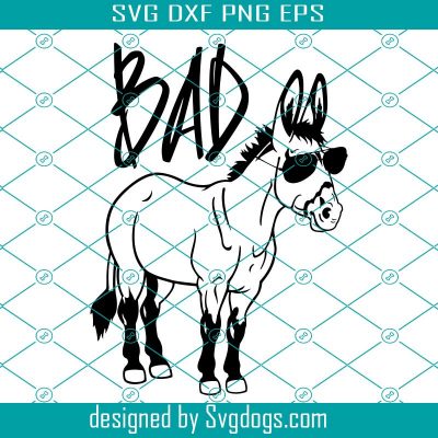 Bad Donkey Svg, Bad Ass Funny Donkey Svg, Bad Ass Svg, Donkey Svg ...