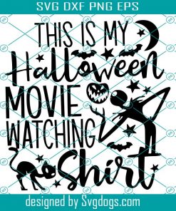 This Is My Halloween Movie Watching Shirt Svg, Inspired By Disney Svg, Disney Halloween Svg