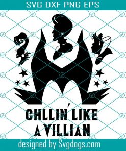 Chillin Like A Villain Svg, Disney Villain Svg, Halloween Svg