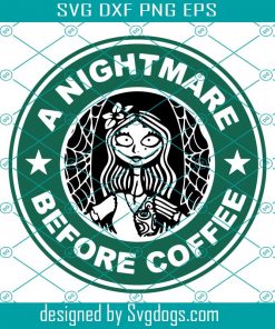 Sally Coffee Svg,  A Nightmare Before Christmas Svg