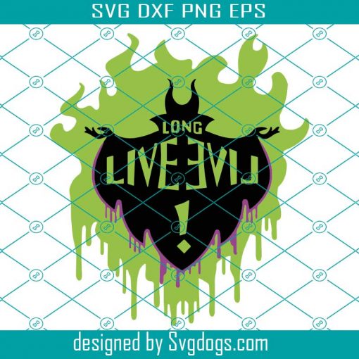 Long Live Evil Svg, Evil Saying Svg, Cartoon Quote Svg, Descendants Svg