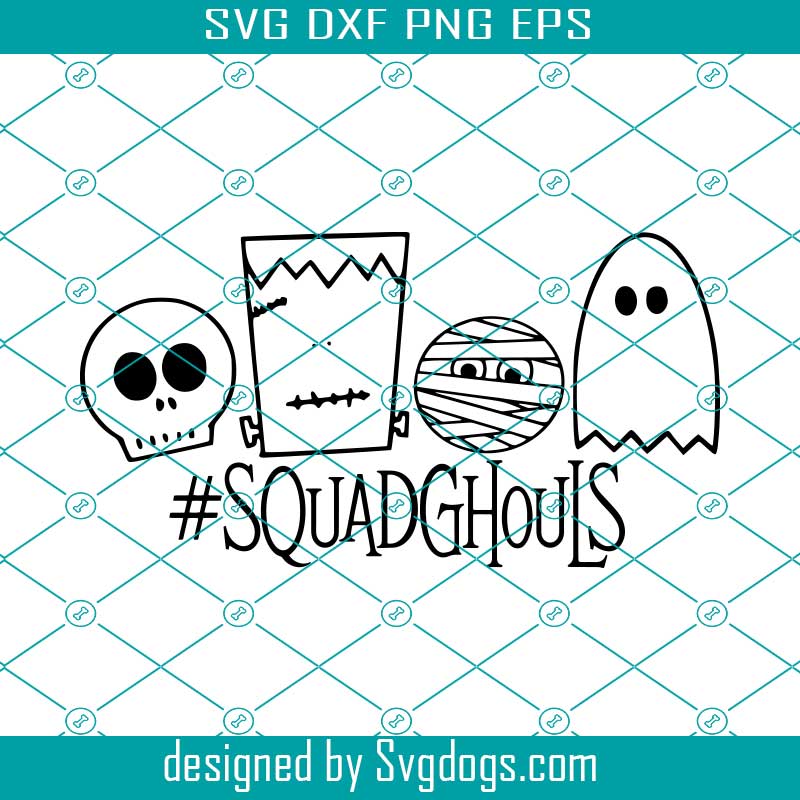 Squad Ghouls Svg, Skeleton Svg, Frankenstein Svg, Mummy Svg - SVG EPS