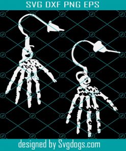 Skeleton Hand Earrings Svg, Skeleton Earrings Svg, Zombie Hand Svg