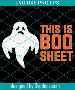 Ghost This Is Boo Svg, Halloween Svg, This Is Boo Sheet Svg
