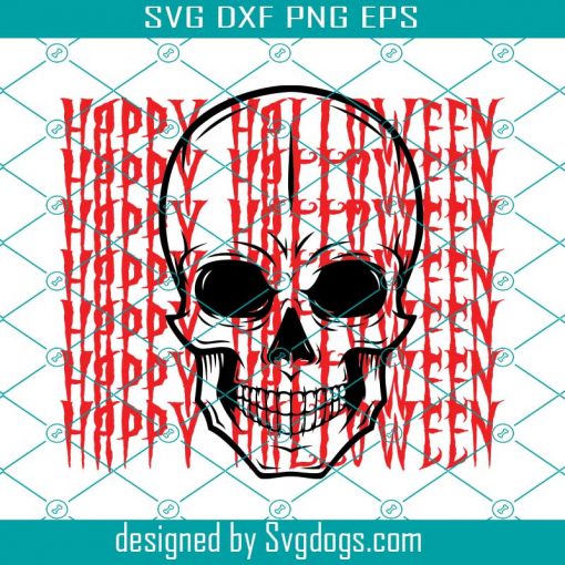 Happy Halloween Svg, Skull Svg, Funny Skeleton Svg