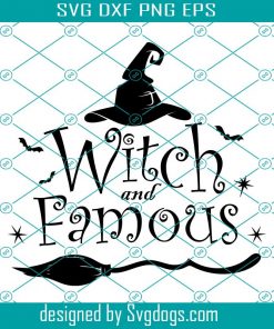 Witch And Famous Svg, Funny Halloween Svg, Halloween Svg