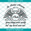 In Loving Memory Svg, Your Wings Were Ready But My Heart Were Not Svg