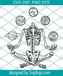 Skeleton Planet Svg, Halloween Svg, Meditating Skeleton Svg, Yoga Skeleton Svg, Solar System Svg