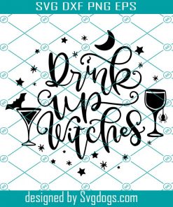 Drink Up Witches Svg, Halloween Drinking Alcohol Wine Svg, Hand Drawn Svg